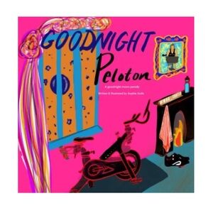 Goodnight Peloton Book Sophia Golfo A Goodnight Moon Parody kids storybook NEW